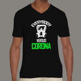 Everybody Vs Corona Virus V Neck T-Shirt For Men Online