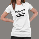 Witness Relocation Program T-Shirt For Women Online India