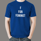 F For Feminist Men's T-Shirt Online India