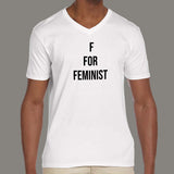 F For Feminist Men's V Neck T-Shirt Online