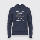 FLIPPING PAGE IS MY WORKOUT Funny Hoodies For Women