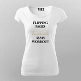 FLIPPING PAGE IS MY WORKOUT Funny T-Shirt For Women