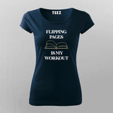 FLIPPING PAGE IS MY WORKOUT Funny T-Shirt For Women Online Teez