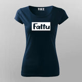 Faltu Funny T-Shirt For Women
