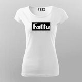 Faltu Funny T-Shirt For Women