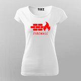 Firewall T-Shirt For Women