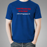 Fixed The Last Bug In My Code Funny Said No Programmer Ever T-Shirt For Men