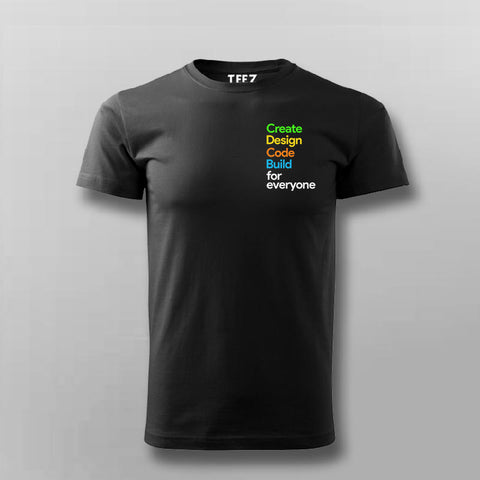 Create Design Code Build For Everyone Google T-shirt For Men Online Teez