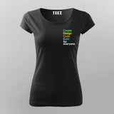 Create Design Code Build For Everyone Google T-Shirt For Women Online Teez