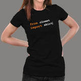 From Python Import Witty T-Shirt For Women Online India