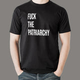 Fuck The Patriarchy Men's T-Shirt Online India