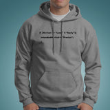Funny Never Late Programming Coding Humour Hoodies For Men India