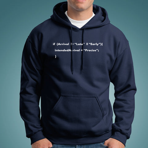 Funny Never Late Programming Coding Humour Hoodies For Men Online India