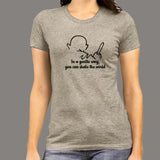 Gandhi Quote – In a Gentle Way Shake The World Tote T-Shirt For Women india