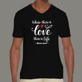 Gandhi Quote - Where There's Love There's Life T-Shirt For Men