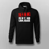 G code Is My 2nd Language Programmer Hoodies For Men Online India
