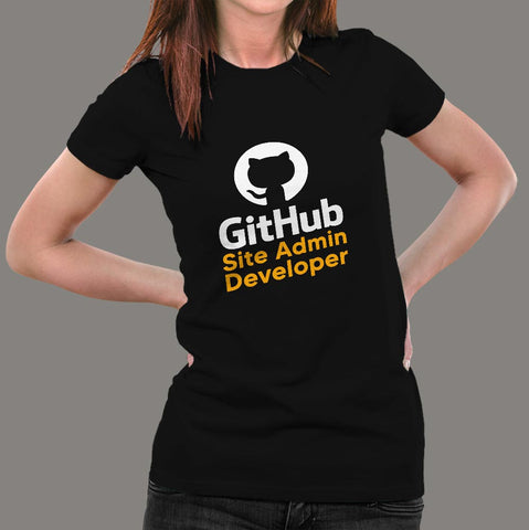 GitHub Site Admin Developer Women’s Profession T-Shirt Online India