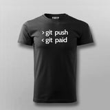 Git Push Git Paid Funny Programmer T-shirt For Men Online Teez