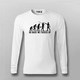 Go Back We Fucked Up T-shirt For Men