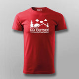 Go Outside The Graphics Are Amazing T-Shirt For Men