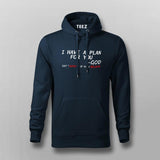 God Says I Have A Plan For You Men's Christian Hoodies