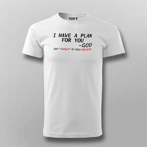 God Says I Have A Plan For You Men's Christian T-Shirt Online India