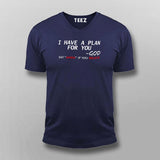 God Says I Have A Plan For You Men's Christian T-Shirt