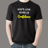 God's Love Gives Us Confidence T-Shirt For Men Online