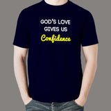 God's Love Gives Us Confidence T-Shirt For Men Online India