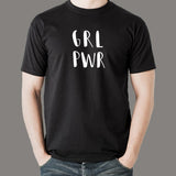 Girl Power GRL PWR T-Shirt For Men