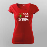 HACK THE SYSTEM Programming T-Shirt For Women