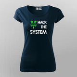 HACK THE SYSTEM Programming T-Shirt For Women