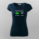 HAPPINESS THESE DAYS Funny T-Shirt For Women
