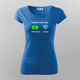 HAPPINESS THESE DAYS Funny T-Shirt For Women