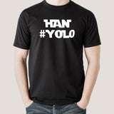 Han #Yolo Starwars Men's T-shirt