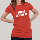 Han #Yolo Starwars Women's T-shirt