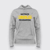 Happiness Is A Day Spent Programming Programmer Funny Hoodies For Women