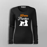 Happy Together Dog Lover Fullsleeve T-Shirt For Women Online