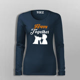 Happy Together Dog Lover T-Shirt For Women