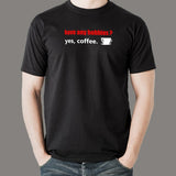 Have Any Hobbies? Yes Coffee T-Shirt For Men India