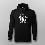 Have You Seen My Weiner T-Shirt For Men