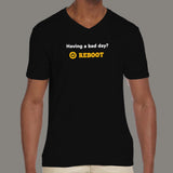 Bad Day Reboot Programmer V Neck T-Shirt For Men india