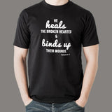 He Heals The Broken Hearted - Psalm 147:3 T-Shirt For Men