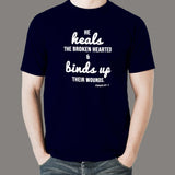 He Heals The Broken Hearted - Psalm 147:3 T-Shirt For Men