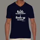 He Heals The Broken Hearted - Psalm 147:3 V Neck T-Shirt For Men Online India