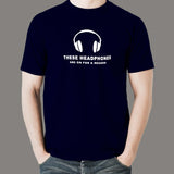 These Headphones Are On For A Reason T-Shirt For Men