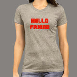 Hello Friend Mr Robot T-Shirt For Women Online
