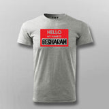 Hello My Name Is Besharam Funny T-shirt For Men