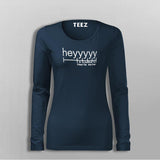 Heyyyyy Friends I'm Drunk T-Shirt For Women