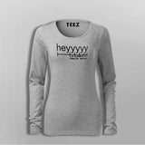 Heyyyyy Friends I'm Drunk T-Shirt For Women